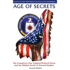 Age of Secrets: The Conspiracy that Toppled Richard Nixon and the Hidden Death of Howard Hughes - Hardcover