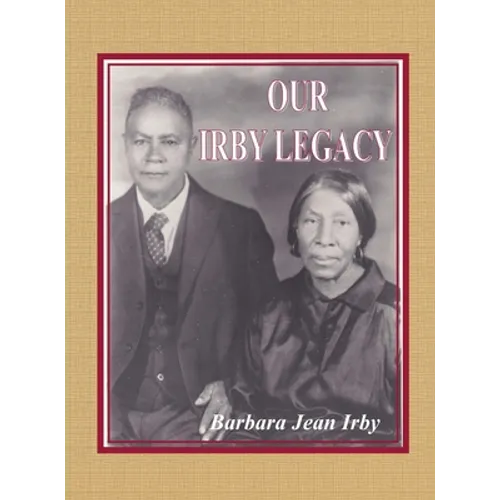 Our Irby Legacy