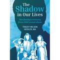 The Shadow in Our Lives