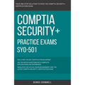 CompTIA: CompTIA Security+: SY0-501: Practice Exams SY0-501: 390 Top Notch Questions CompTIA Security +