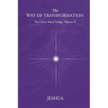 The Way of Transformation: Christ Mind Trilogy: Volume II