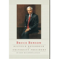 Oilfield Roughneck to University President: Bruce Benson