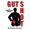 Gut Shot: A Cliff Knowles Mystery