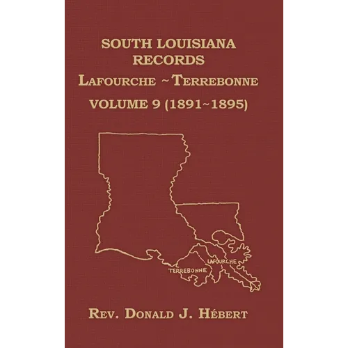 South Louisiana Records Volume 9(IX), 1891-1895