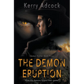 The Demon Eruption: A Christian Thriller
