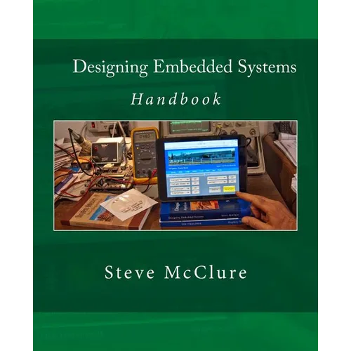 Designing Embedded Systems: Handbook