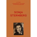 My Voice: Sonja Sternberg: Here Is My Story