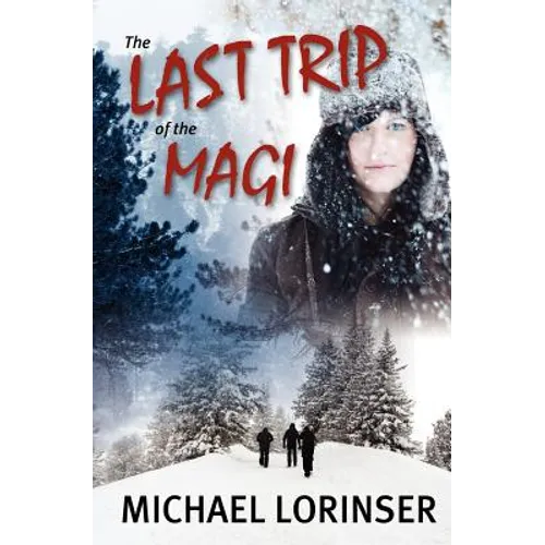 The Last Trip of the Magi