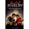 Heated Rivalry: MM Hockey Romance