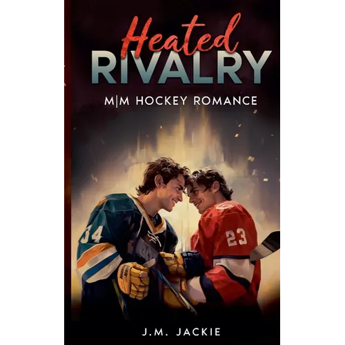 Heated Rivalry: MM Hockey Romance