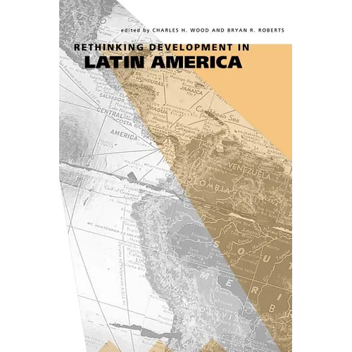 Rethinking Development in Latin America