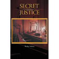 Secret Justice