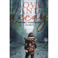 Love and Decay, Volume Ten