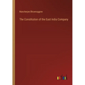 The Constitution of the East India Company