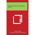 Foxes Book of Martyrs (1911)