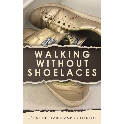 Walking Without Shoelaces