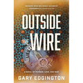 Outside the Wire: A Novel of Murder, Love, and War