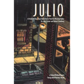 Julio: A Brooklyn Boy Plays Detective to Find His Missing Father