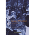 Jacques Offenbach and the Paris of His Time