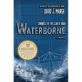 Waterborne: Chronicle of the Clan of Noah. A Novel.
