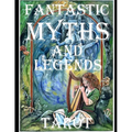 The Fantastic Myths and Legends Tarot Guidebook