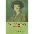 Pat of Silver Bush