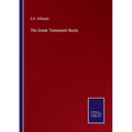 The Greek Testament Roots