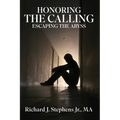Honoring the Calling - Escaping the Abyss