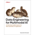 Data Engineering for Multimodal AI: Architecting Scalable Systems for Next-Generation AI Applications