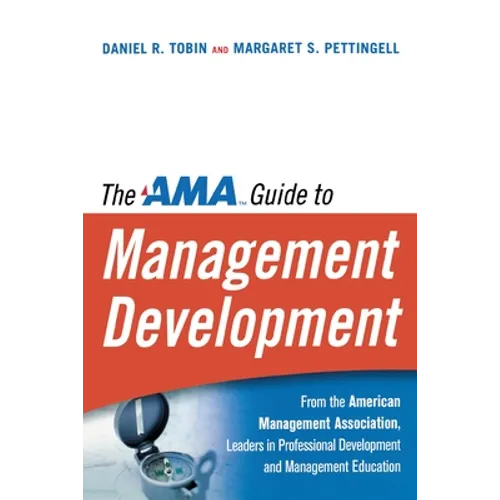 The AMA Guide to Management Development