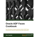 Oracle Adf Faces Cookbook