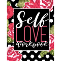 Self Love Workbook