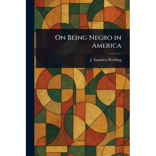 On Being Negro in America