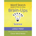 Brain-Ups Large Print Word Search: Games to Keep You Sharp: Science