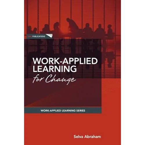 Work-Applied Learning for Change