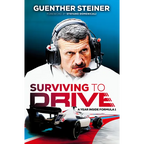 Surviving to Drive: A Year Inside Formula 1: An F1 Book