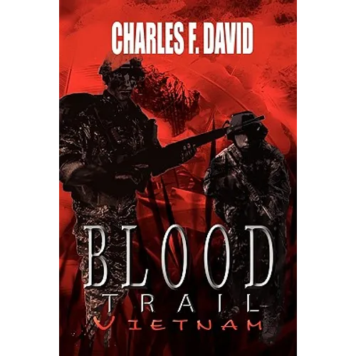 Blood Trail Vietnam