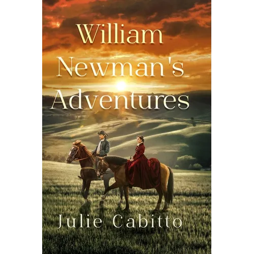 William Newman's Adventures