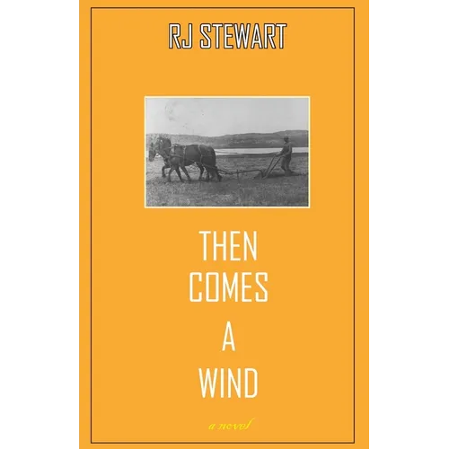 Then Comes a Wind