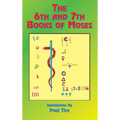 The 6th and 7th Books of Moses