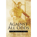 Against All Odds: From There to Here