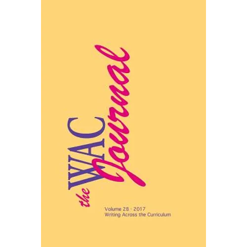 WAC Journal 28 (Fall 2017)