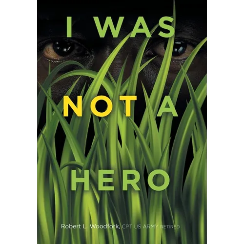 I Was Not a Hero