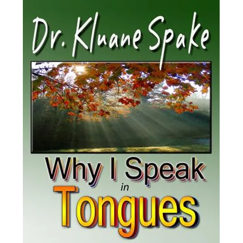 Why I Speak In Tongues: Learn How & Why