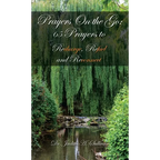 Prayers on the Go: 65 Prayers to Recharge, Refuel and Reconnect - Hardcover