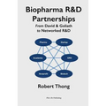 Biopharma R&D Partnerships: From David & Goliath to Networked R&D