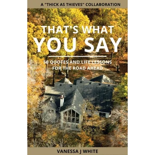 That's What You Say