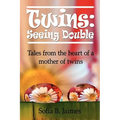 Twins: Seeing Double