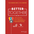 Better Together: How to Leverage School Networks for Smarter Personalized and Project Based Learning