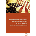The Importance of Civics Education Programs in K-12 Schools